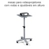 Mesa para vídeoprojectores ajustáveis em altura